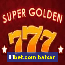 81bet.com baixar